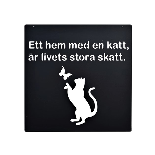skylt svart " Ett hem med en katt.."